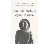Reinhold Niebuhr against Racism