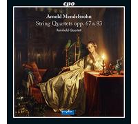 Reinhold Quartett - Arnold Mendelssohn: String Quartets Op. 67 & 83