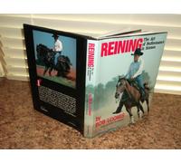 Reining: The Art of Performance in Horses