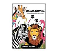 Reino animal: Libro de colorear animales para niños de 5 a 12 años. 72 dibujos para divertirse y aprender gracias a las descripciones que acompañan cada dibujo