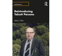 Reintroducing Talcott Parsons