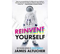 Reinvent Yourself