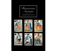 Reinventing Allegory: 22 (Cambridge Studies in Romanticism, Series Number 22)