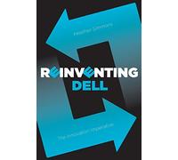 Reinventing Dell: The Innovation Imperative