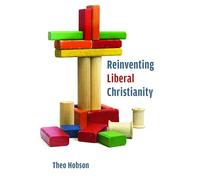 Reinventing Liberal Christianity