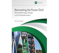 Reinventing the Power Grid: Renewable Energy, Storage, and Grid Modernization