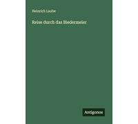 Reise durch das Biedermeier