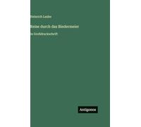 Reise durch das Biedermeier: in Großdruckschrift