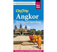 Reise Know-How CityTrip Angkor und Siem Reap: Reiseführer mit Stadtplan und kostenloser Web-App