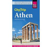 Reise Know-How CityTrip Athen: Reiseführer mit Stadtplan und kostenloser Web-App