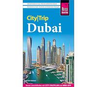 Reise Know-How CityTrip Dubai: Reiseführer Dubai mit Stadtplan und kostenloser Web-App