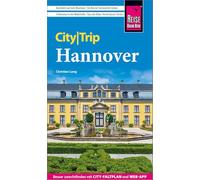 Reise Know-How CityTrip Hannover: Reiseführer Hannover mit Stadtplan und kostenloser Web-App