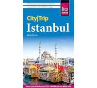 Reise Know-How CityTrip Istanbul: Reiseführer Istanbul mit Stadtplan und kostenloser Web-App