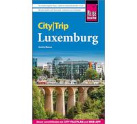Reise Know-How CityTrip Luxemburg: Reiseführer mit Stadtplan und kostenloser Web-App