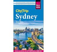 Reise Know-How CityTrip Sydney: Reiseführer Sydney mit Stadtplan und kostenloser Web-App