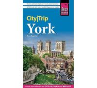 Reise Know-How CityTrip York: Reisefuhrer mit S, Regeniter.