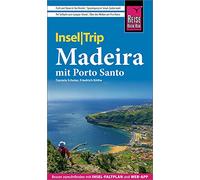Reise Know-How InselTrip Madeira: Reiseführer mit Wanderungen, Faltplan und kostenloser Web-App