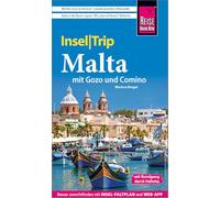 Reise Know-How InselTrip Malta mit Gozo und Comino: Reiseführer Malta mit Gozo und Comino mit Inselplan und kostenloser Web-App