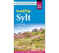 Reise Know-How InselTrip Sylt: Reiseführer Sylt mit Insel-Faltplan und kostenloser Web-App
