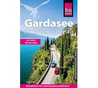 Reise Know-How Reiseführer Gardasee mit Verona und Brescia - Mit vielen Wandertipps -