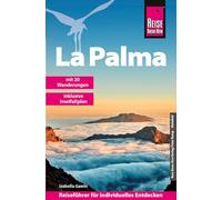 Reise Know-How Reiseführer La Palma: mit 20 Wanderungen und Karte zum Herausnehmen