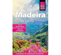 Reise Know-How Reiseführer Madeira und Porto Santo mit 18 Wanderungen