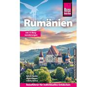 Reise Know-How Reiseführer Rumänien: mit 15 Bergwanderungen