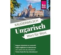 Reise Know-How Sprachführer Ungarisch - Wort für Wort: Kauderwelsch-Sprachführer von Reise Know-How