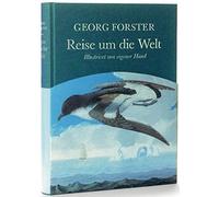 Reise um die Welt: Illustriert von eigener Hand, Forster 9783821862033 New.