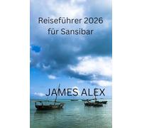 Reiseführer 2026 für Sansibar
