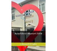 Reiseführer Akureyri 2026