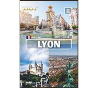Reiseführer für Lyon