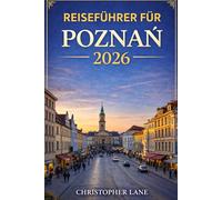 Reiseführer für Poznan 2026