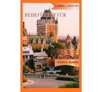 REISEFÜHRER FÜR QUEBEC