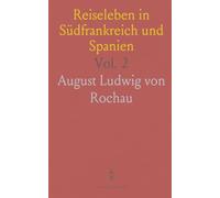 Reiseleben in Südfrankreich und Spanien