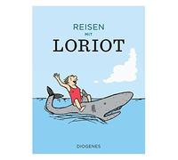 Reisen mit Loriot by Loriot New 9783257021455 Fast Free Shipping.