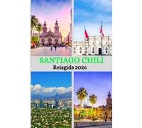 Reisgids Santiago Chili 2026