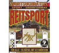 Reitsport - Wortsuchrätsel: Bildschirmfreier Rätselspaß für Geist, Konzentration und Entspannung (Wortsuchrätsel - Sport)