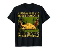 Reject Humanity Evolution To Crab Japanese T-Shirt