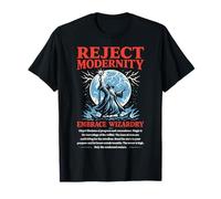 Reject Modernity Embrace Wizardry | Wizardcore Aesthetic T-Shirt