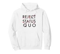 Reject The Status Quo Pullover Hoodie