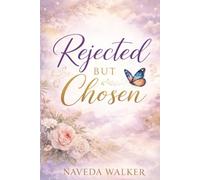 Rejected But Chosen