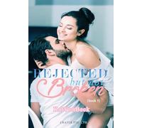Rejected, but not broken (Book 1)