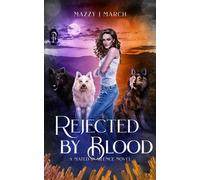 Rejected by Blood: A Mated in Silence Novel