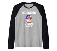 Rejecting Kings Since 1776 4th of July USA Flag Resist Fist Raglan Baseball Tee