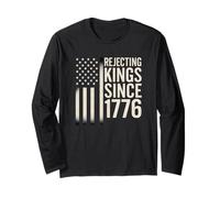 Rejecting Kings Since 1776 American Flag Independence Design Long Sleeve T-Shirt