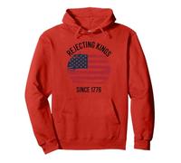 Rejecting Kings Since 1776 Grunge American Flag Independence Pullover Hoodie