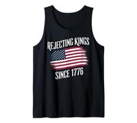 Rejecting Kings Since 1776 Patriotic American Independence Tank Top
