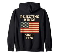 Rejecting Kings Since 1776 Patriotic American Independence Zip Hoodie