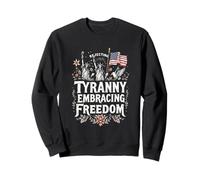 REJECTING TYRANNY EMBRACING Freedom Vintage Freedom Sweatshirt